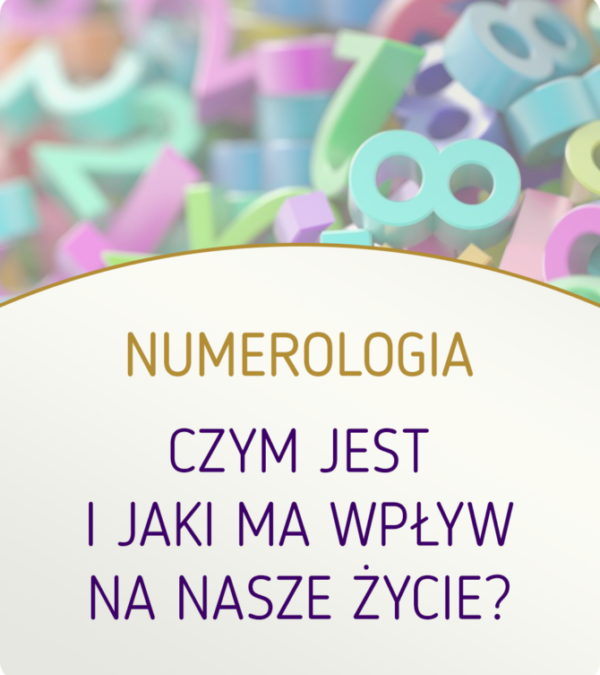 Numerologia – czym jest i jaki ma wpływ na nasze życie?