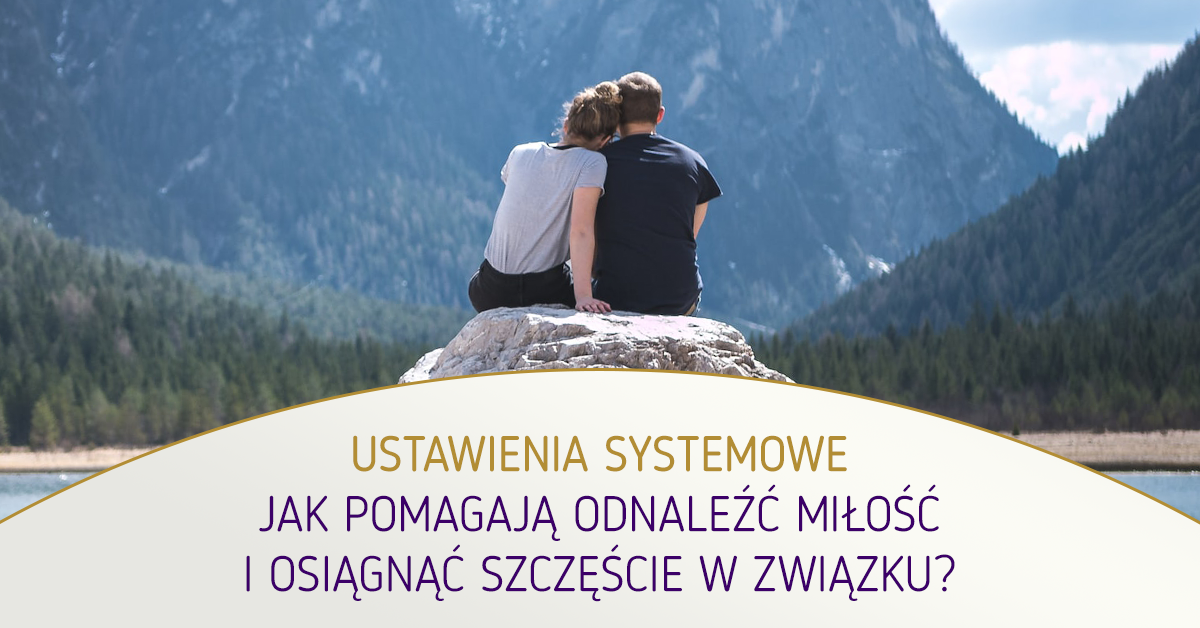 Wpis_07_US_miłość_poziom Webinar szkoły terapeutów ustawienia systemowe