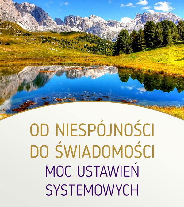 Od niespójności do świadomości – moc Ustawień Systemowych