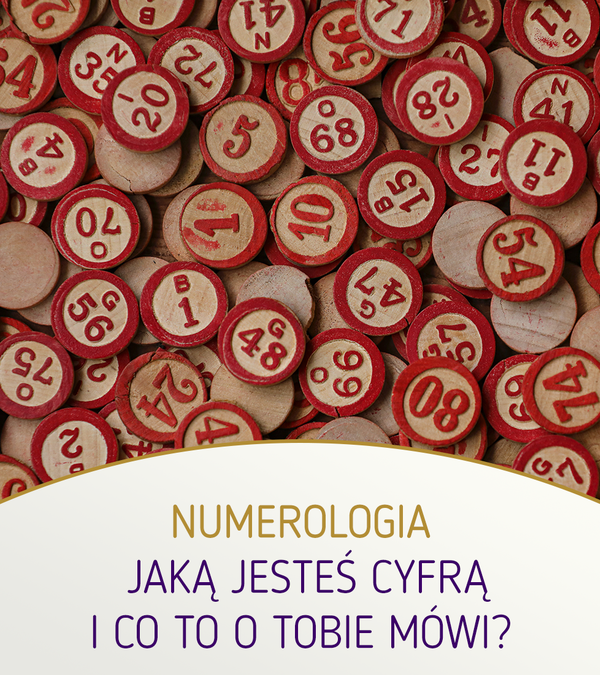 Numerologia – jaką jesteś cyfrą i co to o Tobie mówi?