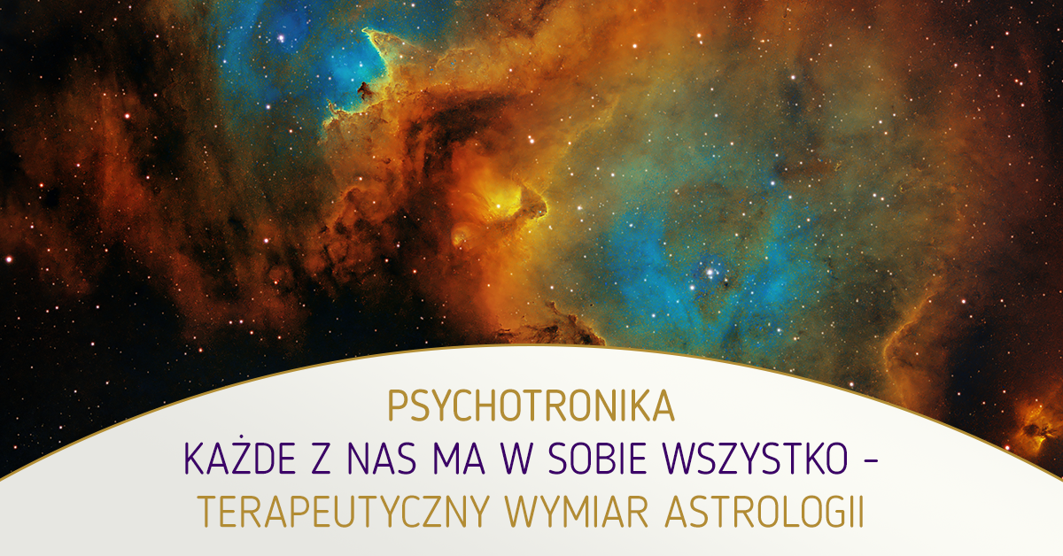 Wpis_19_terapeutyczny_wymiar_astrologii_poziom Webinar szkoły terapeutów ustawienia systemowe
