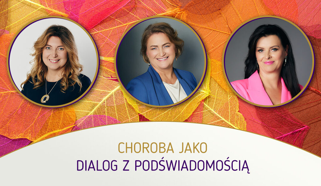 Choroba jako dialog z podświadomością